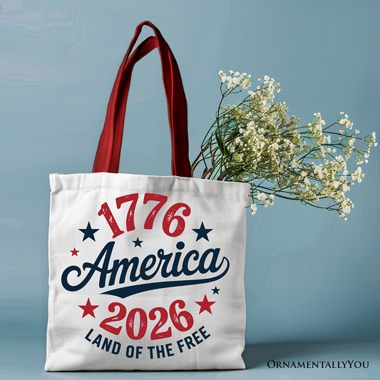 Patriotic America 1776-2026 Land of the Free Canvas Tote Bag, 250 Year Independence Day Celebration